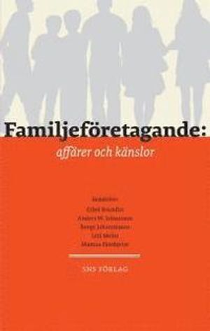 Familjeföretagande : affärer och känslor | 1:a upplagan