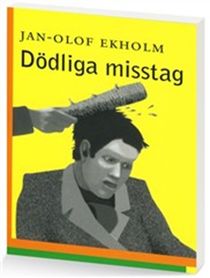 Dödliga misstag