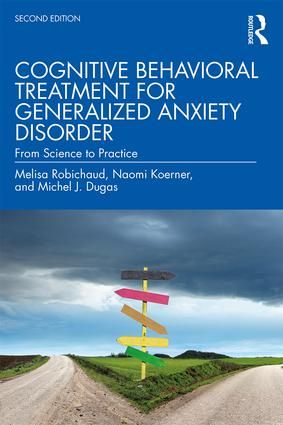 Cognitive Behavioral Treatment for Generalized Anxiety Disorder | 2:a upplagan