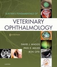 Slatters fundamentals of veterinary ophthalmology | 6:e upplagan