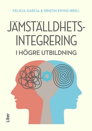 Jämställdhetsintegrering i högre utbildning | 1:a upplagan