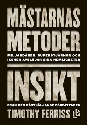 Mästarnas metoder. Insikt | 1:a upplagan