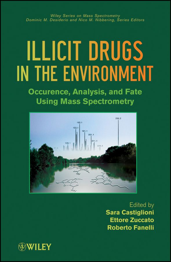 Mass Spectrometric Analysis of Illicit Drugs in the Environment | 1:a upplagan