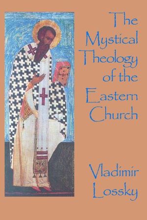 Mystical theology of the eastern church