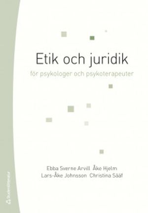 Etik och juridik - för psykologer och psykoterapeuter | 8:e upplagan