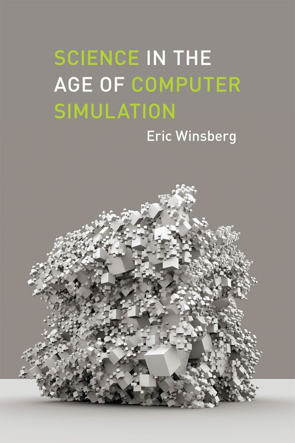Science in the Age of Computer Simulation | 0:e upplagan