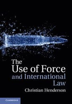 The Use of Force and International Law