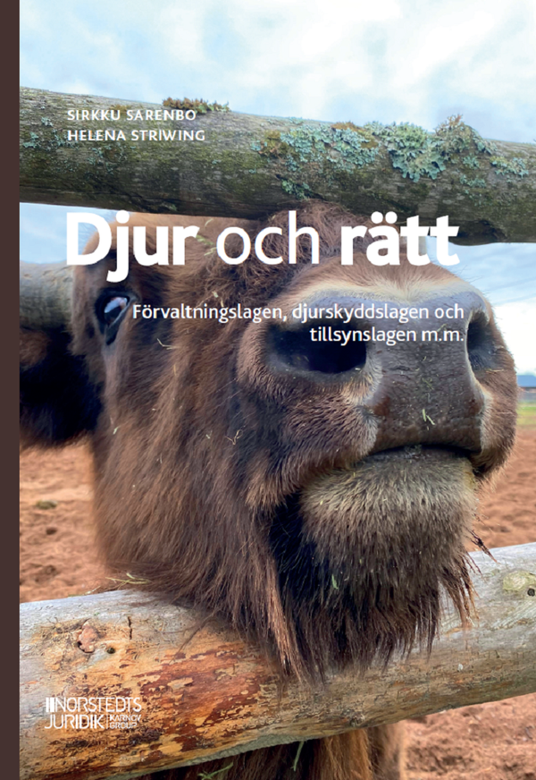 Djurskyddslagstiftning, djurplågeri och tillsynslagen | 1:a upplagan