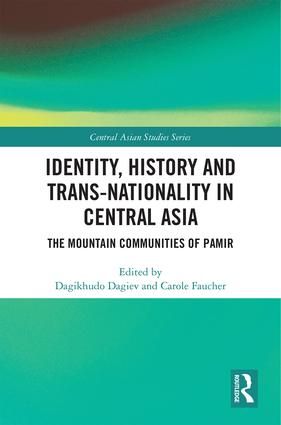 Identity, History and Trans-Nationality in Central Asia | 1:a upplagan