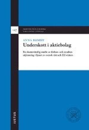 Underskott i aktiebolag : en skatterättslig studie av förlust- och resultatutjämning i ljuset av svensk rätt och EU-rätten | 1:a upplagan