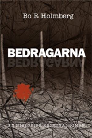 Bedragarna | 1:a upplagan