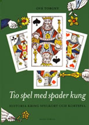 Tio spel med spader kung