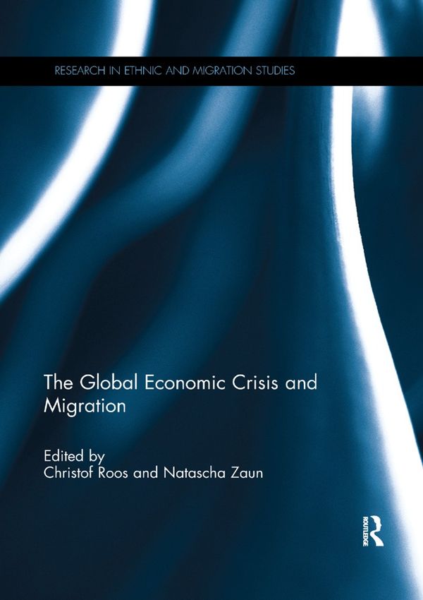 The Global Economic Crisis and Migration | 1:a upplagan
