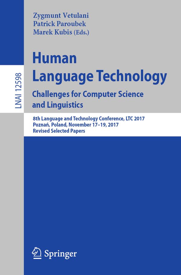 Human Language Technology. Challenges for Computer Science and Linguistics | 1:a upplagan