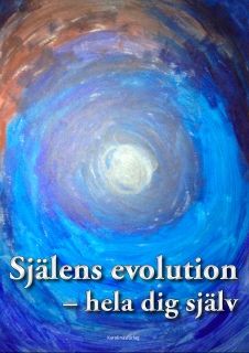 Själens evolution - hela dig själv | 1:a upplagan