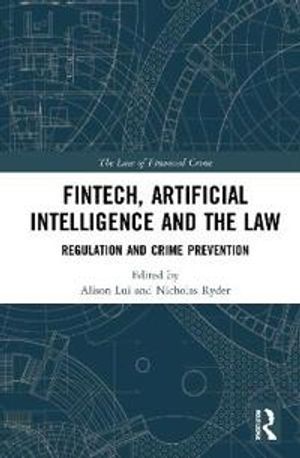 FinTech, Artificial Intelligence and the Law