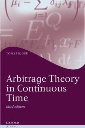 Arbitrage Theory in Continuous Time | 3:e upplagan