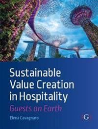 Sustainable Value Creation in Hospitality | 0:e upplagan