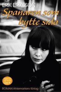 Spanaren som bytte sida | 1:a upplagan