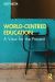 World-Centred Education (2021)