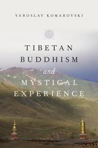 Tibetan Buddhism and Mystical Experience | 0:e upplagan