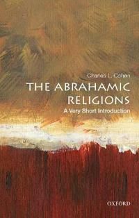 The Abrahamic Religions: A Very Short Introduction