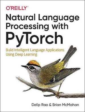 Natural Language Processing with PyTorchlow | 0:e upplagan