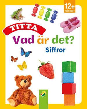 Titta vad är det? : siffror