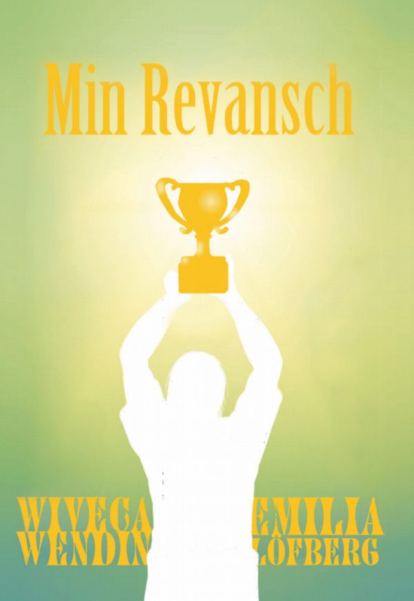 Min Revansch | 0:e upplagan