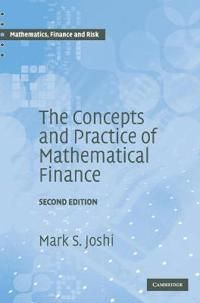 The Concepts and Practice of Mathematical Finance | 2:a upplagan