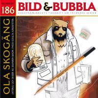 Bild & Bubbla. Ola Skogäng, Frank Miller, Religion och serier | 0:e upplagan