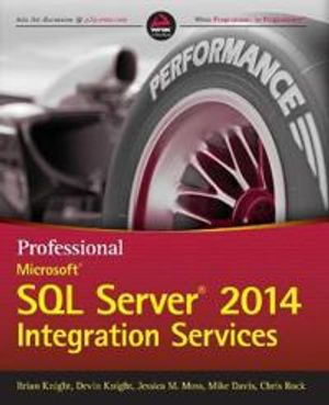 Professional Microsoft SQL Server 2014 Integration Services | 1:a upplagan