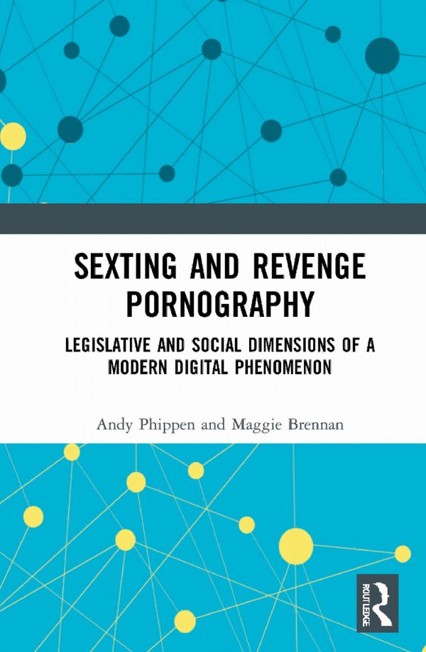 Sexting and Revenge Pornography | 1:a upplagan