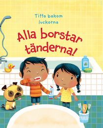 Alla borstar tänderna!