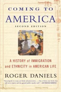 Coming to America (Second Edition): A History of Immigration and Ethnicity in American Life | 0:e upplagan