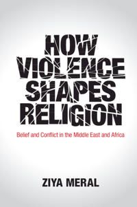 How Violence Shapes Religion | 0:e upplagan