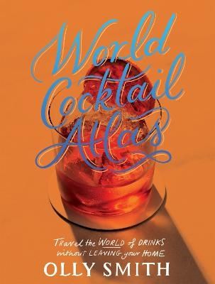 World Cocktail Atlas | 0:e upplagan