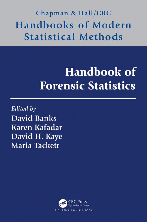 Handbook of Forensic Statistics | 1:a upplagan