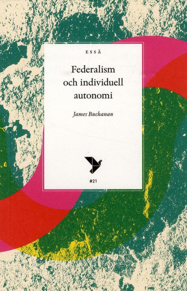 Federalism och individuell autonomi | 1:a upplagan
