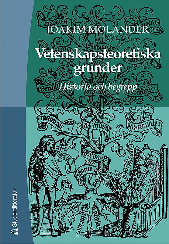 Vetenskapsteoretiska grunder - Historia och begrepp | 1:a upplagan