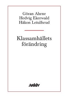 Klassamhällets förändring | 0:e upplagan