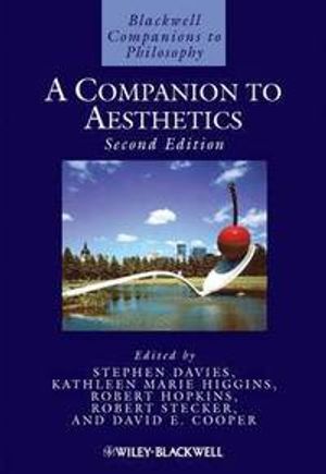 A Companion to Aesthetics, 2nd Edition |  2:e upplagan