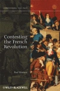 Contesting the French Revolution - Paul Hanson - Upplaga 1