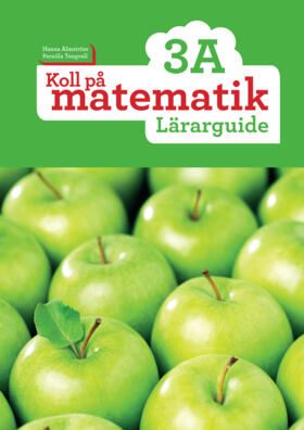 Koll på matematik 3A Lärarguide | 0:e upplagan