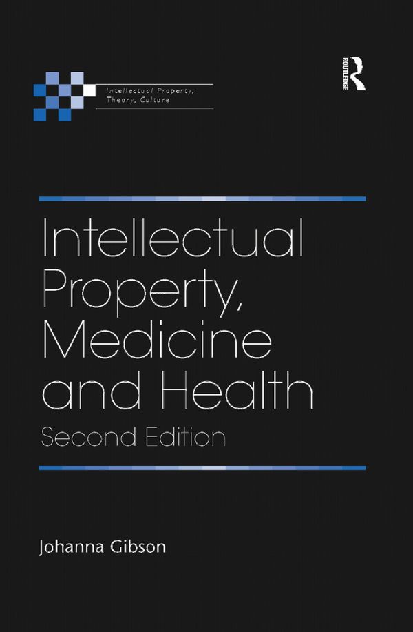 Intellectual Property, Medicine and Health | 2:a upplagan