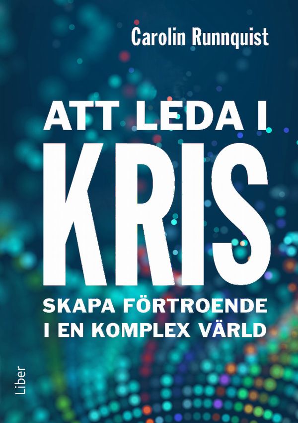 Att leda i kris | 1:a upplagan