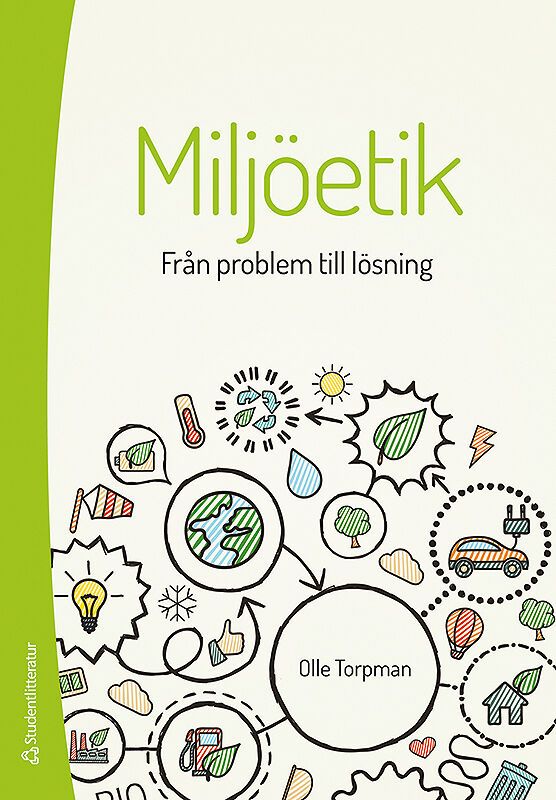 Miljöetik - från problem till lösning | 1:a upplagan
