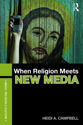 When Religion Meets New Media | 0:e upplagan