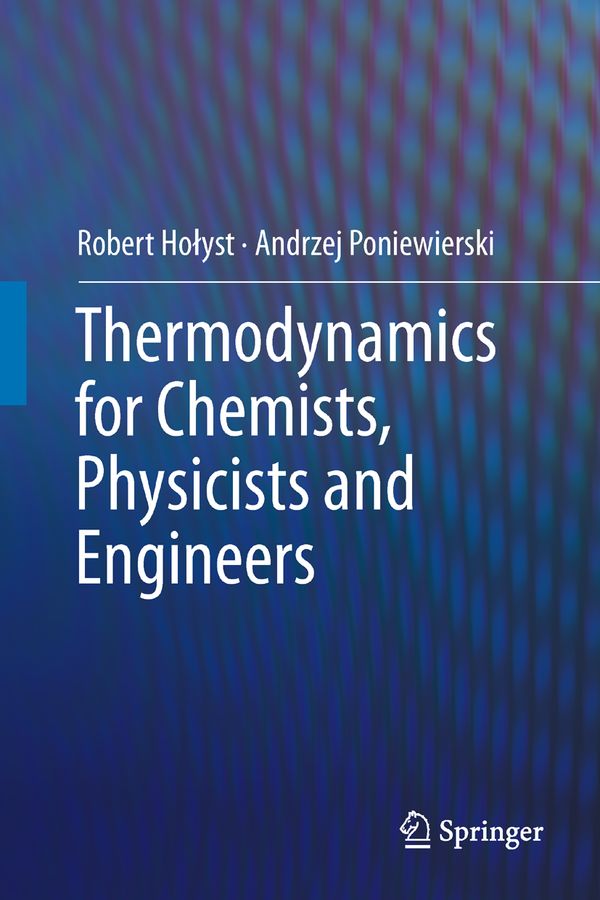 Thermodynamics for Chemists, Physicists and Engineers | 1:a upplagan