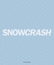 Snowcrash 1997-2003 - The Untold Story of Snowcrash